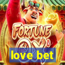 love bet